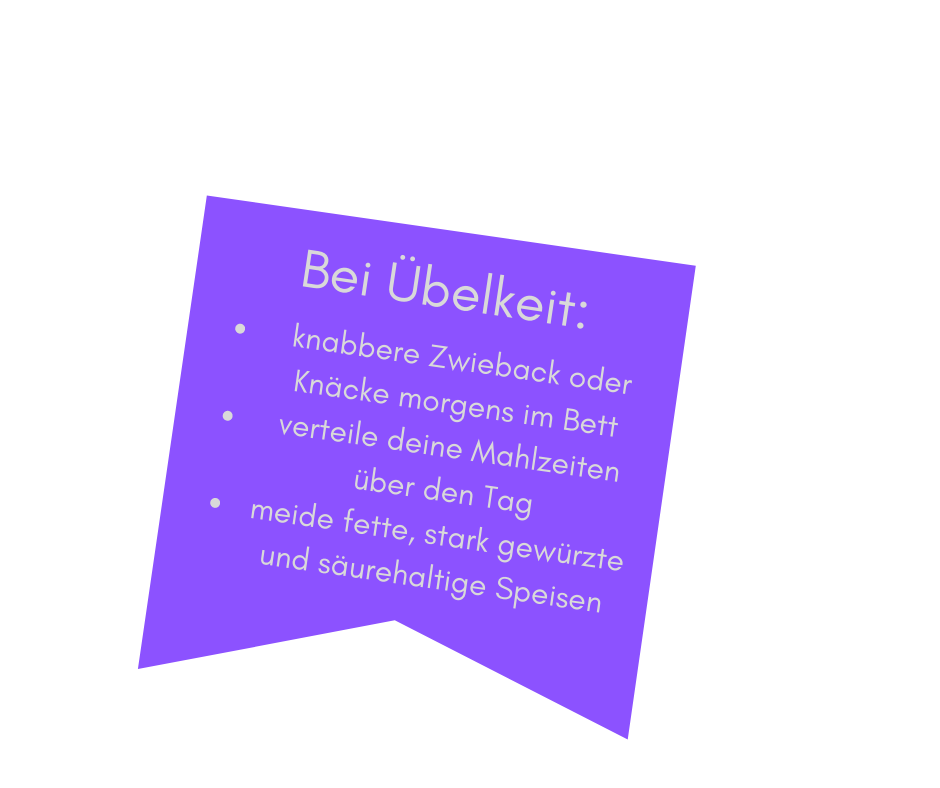 Bei Übelkeit 